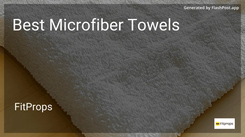 0 Best Microfiber Towels in 2025 image