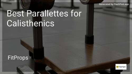 8 Best Parallettes for Calisthenics in 2026 preview
