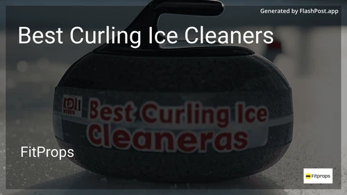 10 Best Curling Ice Cleaners in 2026 image