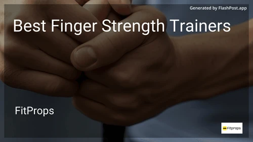 7 Best Finger Strength Trainers in 2026 image