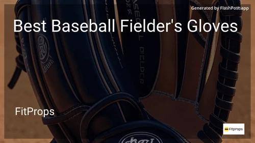 9 Best Baseball Fielder's Gloves in 2025 image