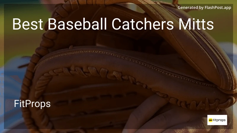 9 Best Baseball Catchers Mitts in 2026 preview