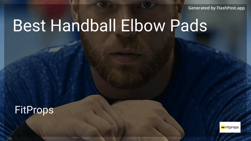 10 Best Handball Elbow Pads in 2026 preview