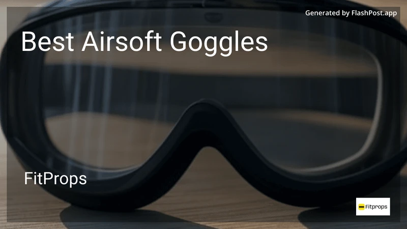 7 Best Airsoft Goggles in 2026 preview