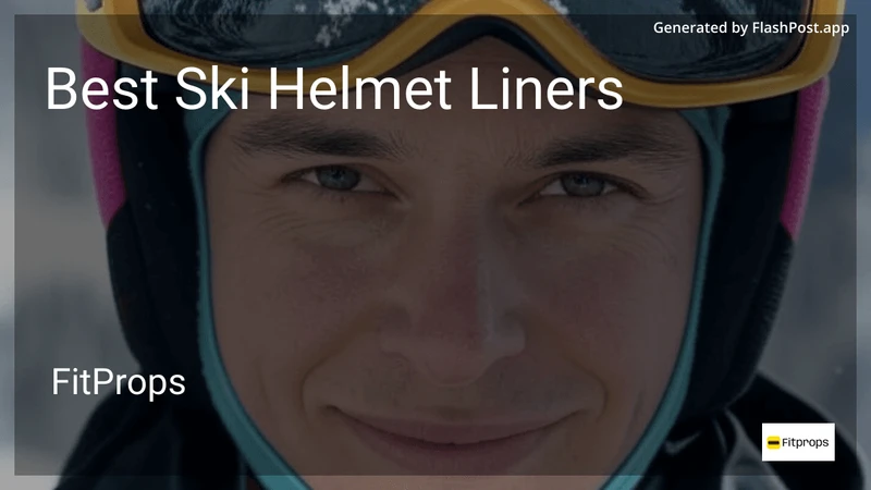 9 Best Ski Helmet Liners in 2026 preview