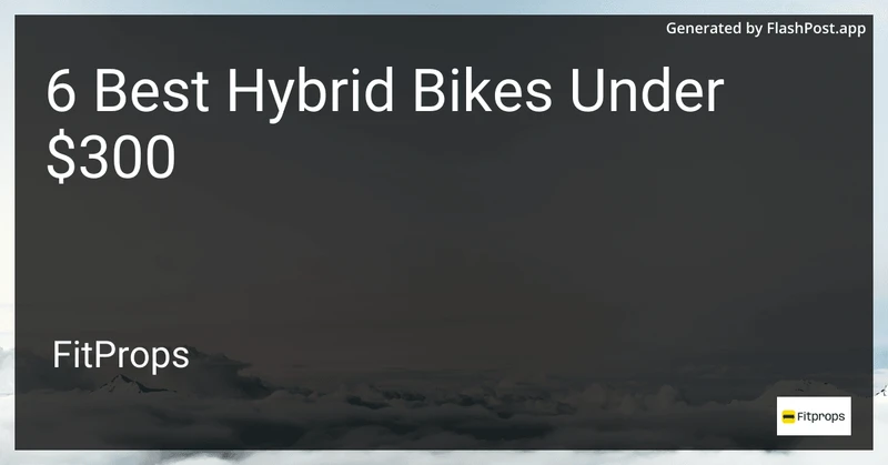 6 Best Hybrid Bikes Under $300 in 2026 preview