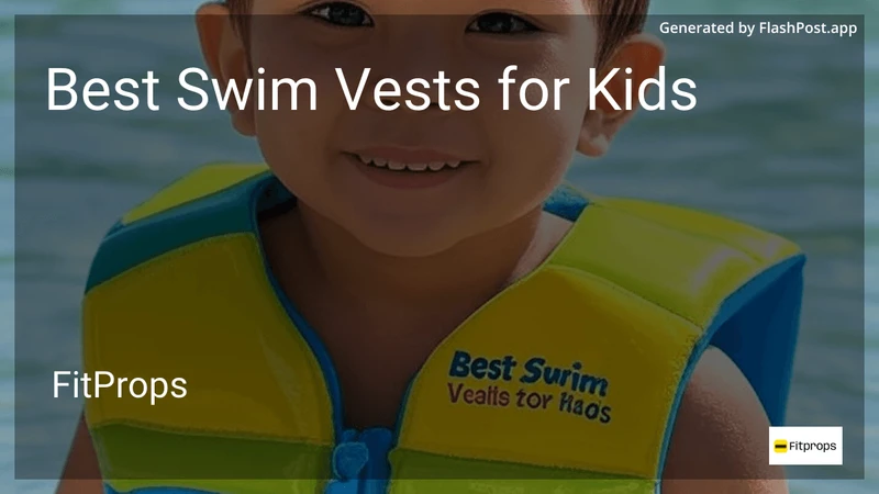 9 Best Swim Vests for Kids in 2026 preview