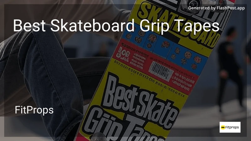 9 Best Skateboard Grip Tapes in 2026 preview