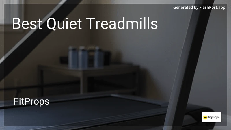 7 Best Quiet Treadmills in 2026 preview