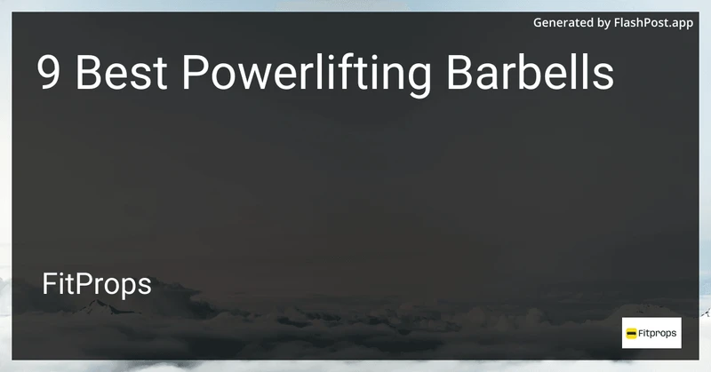 9 Best Powerlifting Barbells in 2026 preview