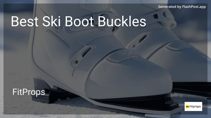 10 Best Ski Boot Buckles in 2026 preview