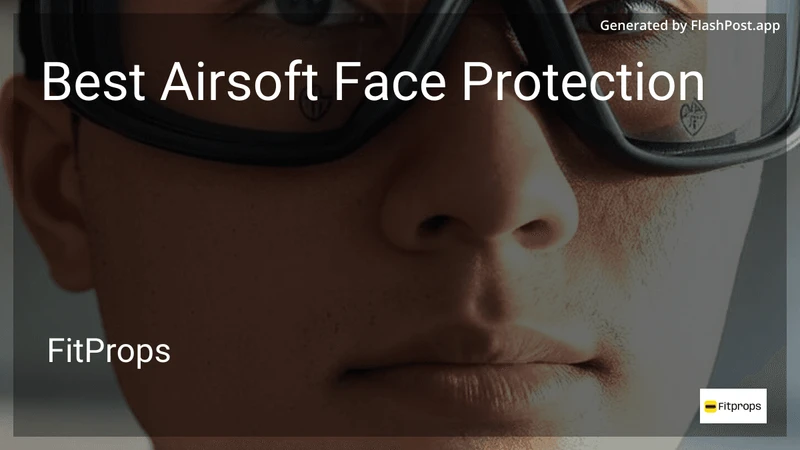 8 Best Airsoft Face Protection in 2026 preview