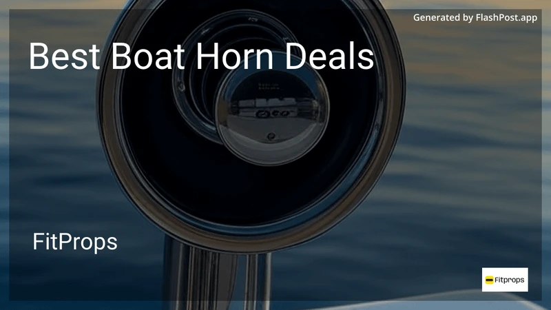 10 Best Boat Horn Deals in 2026 preview