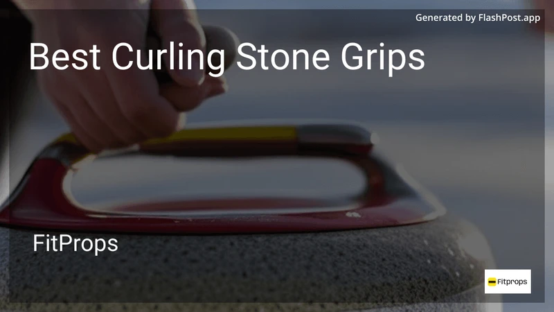 7 Best Curling Stone Grips in 2026 preview
