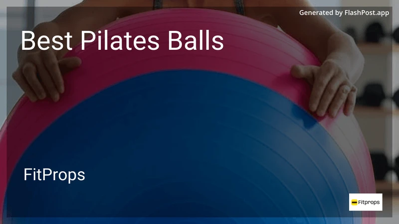 8 Best Pilates Balls in 2026 preview