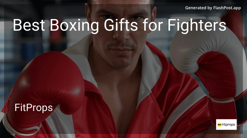 7 Best Boxing Gifts for Fighters in 2026 preview