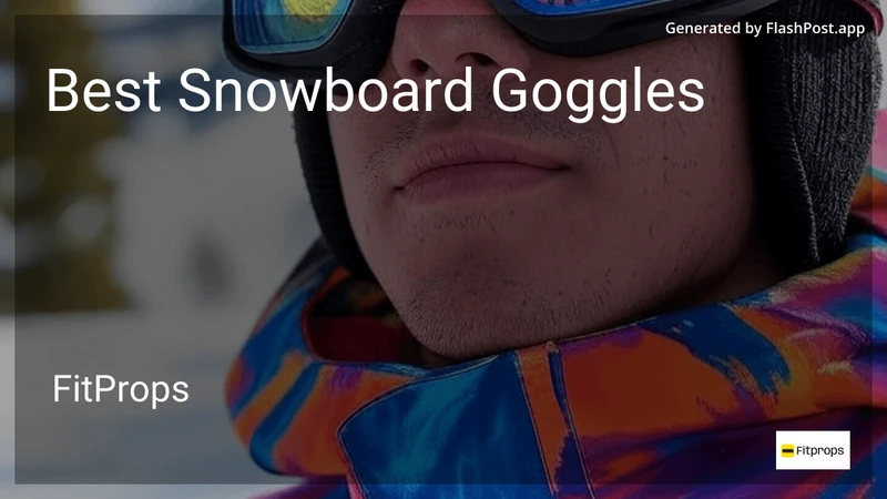 7 Best Snowboard Goggles in 2026 preview