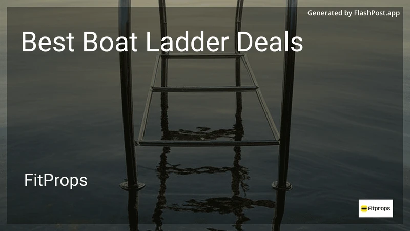 7 Best Boat Ladder Deals in 2026 preview