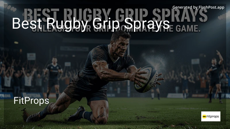 9 Best Rugby Grip Sprays in 2026 preview