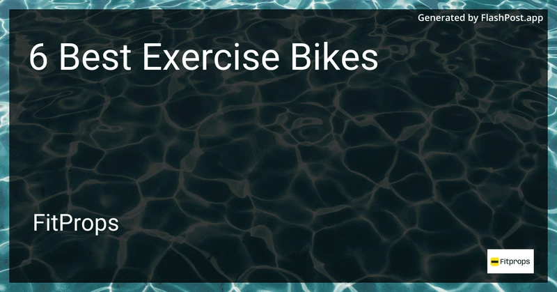 6 Best Exercise Bikes in 2026 preview