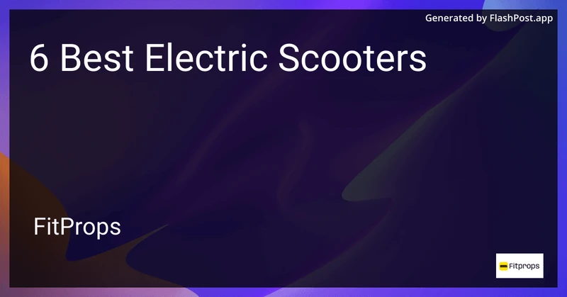 6 Best Electric Scooters in 2026 preview