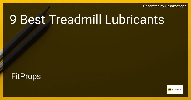 9 Best Treadmill Lubricants in 2026 preview