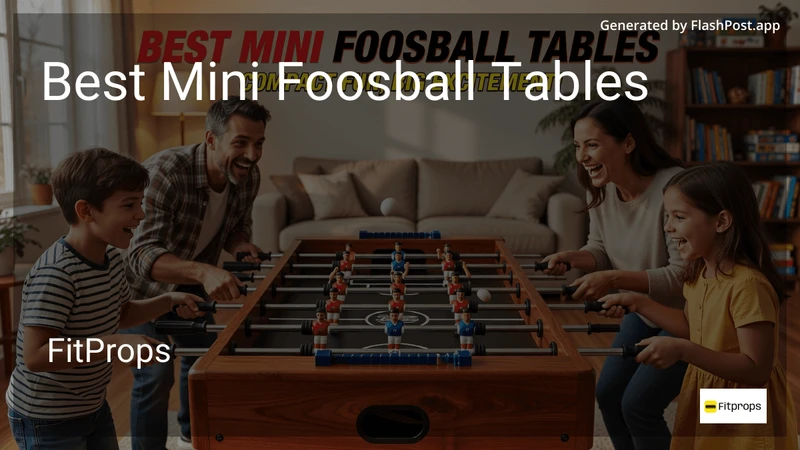 8 Best Mini Foosball Tables in 2026 preview
