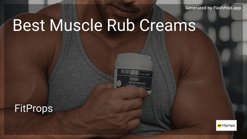10 Best Muscle Rub Creams in 2026 preview