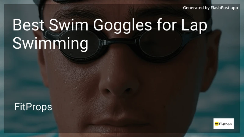 6 Best Swim Goggles for Lap Swimming in 2026 preview