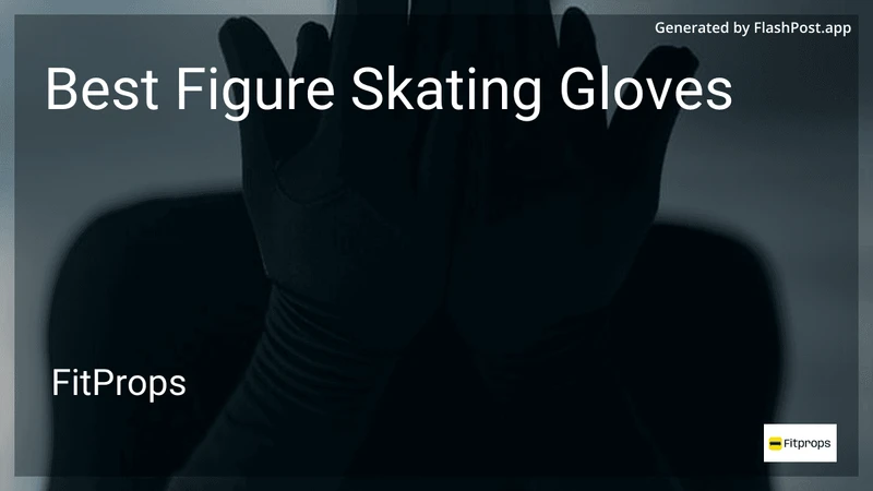 9 Best Figure Skating Gloves in 2026 preview