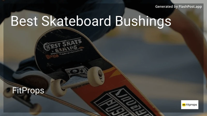 7 Best Skateboard Bushings in 2026 preview