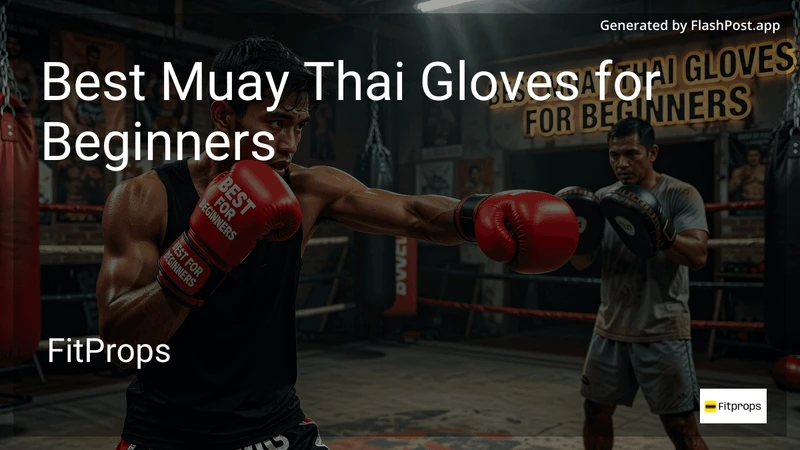 9 Best Muay Thai Gloves for Beginners in 2026 preview