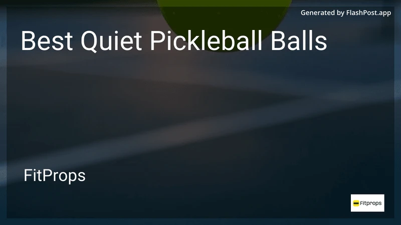 7 Best Quiet Pickleball Balls in 2026 preview