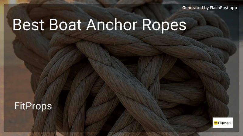 9 Best Boat Anchor Ropes in 2026 preview