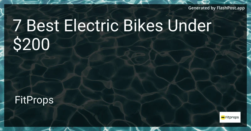 7 Best Electric Bikes Under $200 in 2026 preview