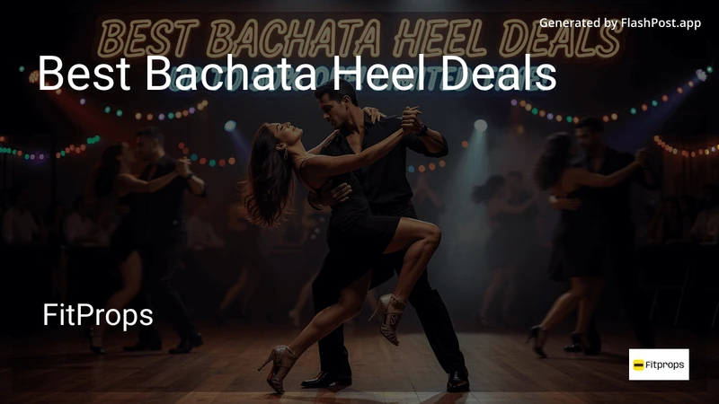 10 Best Bachata Heel Deals in 2026 preview