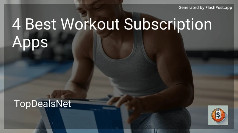 4 Best Workout Subscription Apps in 2026 preview