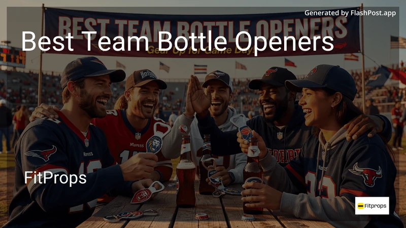 6 Best Team Bottle Openers in 2026 preview