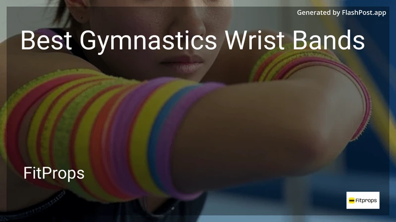 10 Best Gymnastics Wrist Bands in 2026 preview