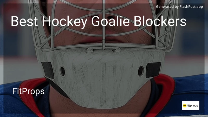 7 Best Hockey Goalie Blockers in 2026 preview
