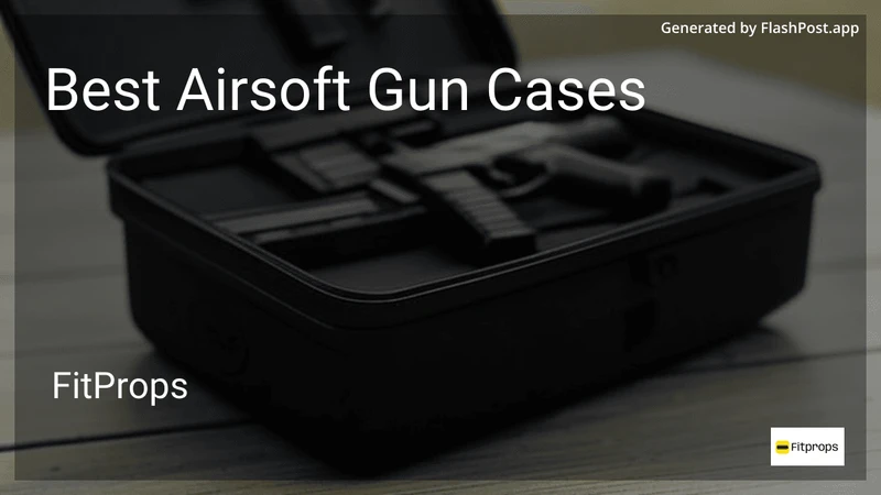 7 Best Airsoft Gun Cases in 2026 preview