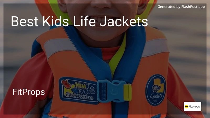 6 Best Kids Life Jackets in 2026 preview