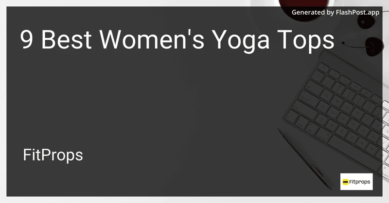 9 Best Women's Yoga Tops in 2026 preview