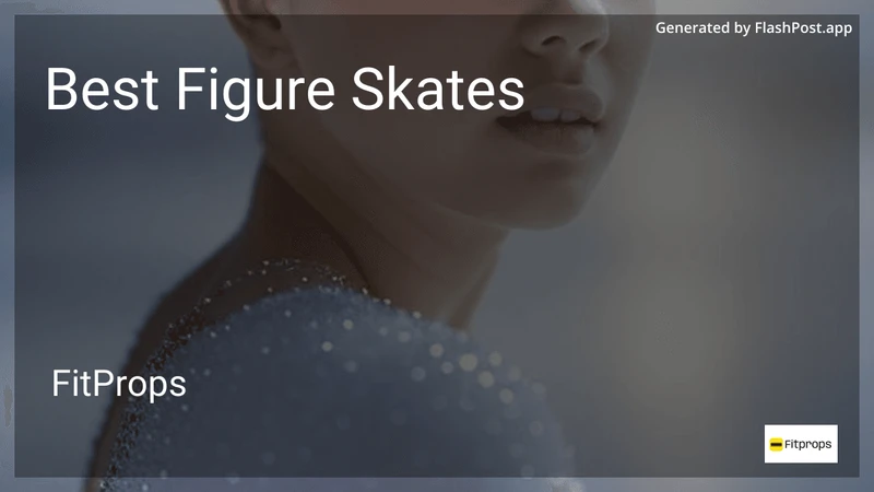 6 Best Figure Skates in 2026 preview
