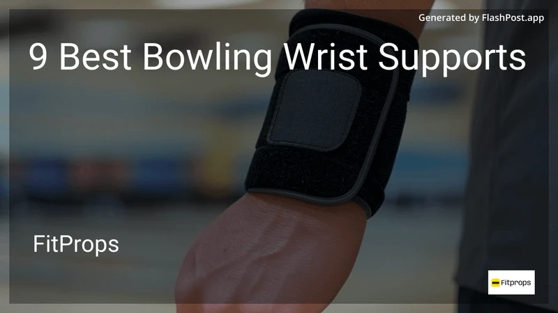 9 Best Bowling Wrist Supports in 2026 preview