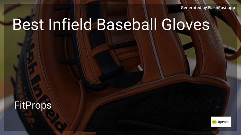 8 Best Infield Baseball Gloves in 2026 preview