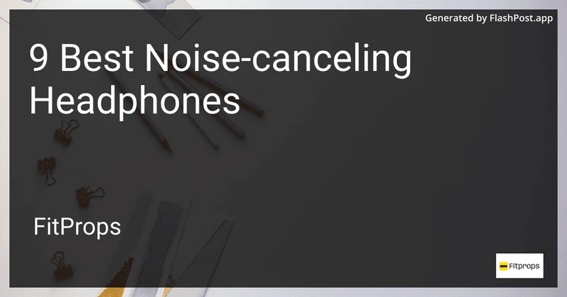 8 Best Noise-canceling Headphones in 2026 preview