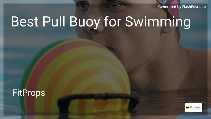 8 Best Pull Buoy for Swimming in 2026 preview