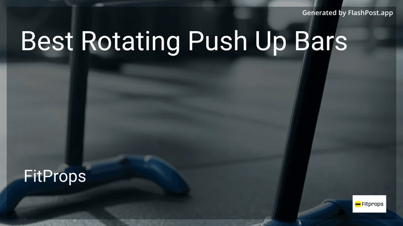 9 Best Rotating Push Up Bars in 2026 preview