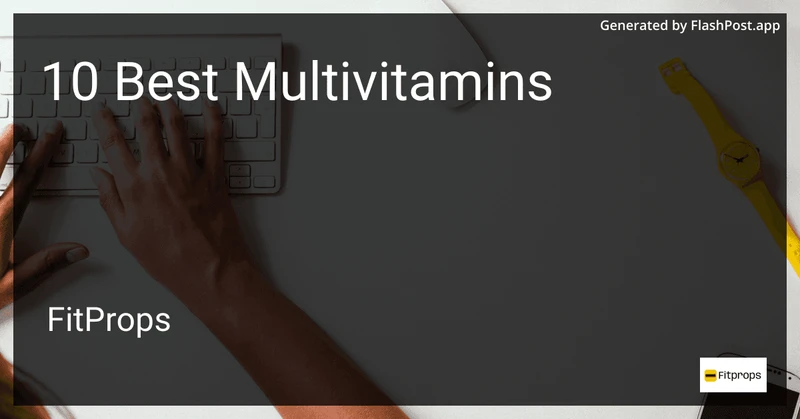 8 Best Multivitamins in 2026 preview